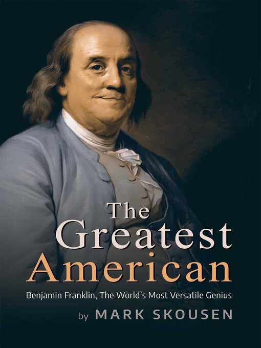 Title details for The Greatest American by Mark Skousen - Available